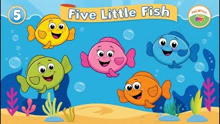 quotFive Little Fish Poem Fun Rhymes and Counting for Kidsquot [upl. by Ecirb]