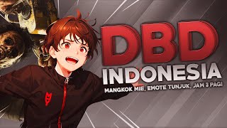 DBD Indonesia  Mangkok Mie Emote Tunjuk Jam 3 Pagi [upl. by Ymas]