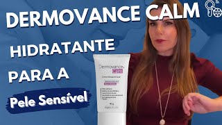 Resenha do Dermovance Calm  para as peles sensíveis [upl. by Ardried294]