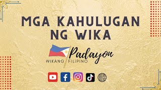 KAHULUGAN NG WIKA [upl. by Aidekal]