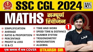 SSC CGL 2024  COMPLETE MATHS FOR SSC CGL  SSC CGL MATHS CLASSES  SSC CGL MATHS BY UTKARSH SIR [upl. by Sicnarf]