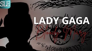 BLOODY MARY  LADY GAGA Lyrics [upl. by Manton708]