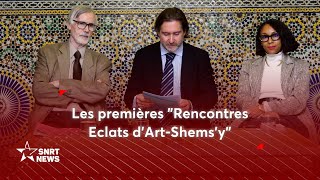 Fès accueille la 1ère édition des quotRencontres Éclats d’Artquot de Shemsy [upl. by Eihs901]