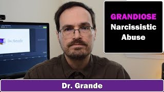 10 Signs of Grandiose Narcissistic Abuse [upl. by Htidra]