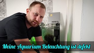 Meine Aquarium Beleuchtung ist defekt  Aquarium Beleuchtung auf LED umrüsten [upl. by Acima]