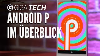 Android 9 Features amp Neuerungen der AndroidPBeta  GIGADE [upl. by Alema]