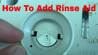 How To Add Dishwasher Rinse Aid To a Dishwasher [upl. by Neerak]