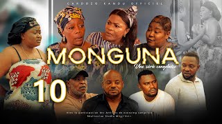 MONGUNA I EPISODE 10 I SERIE CONGOLAISE I NOUVEAUTE 2023 [upl. by Narad197]