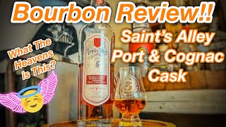 Saints Alley Port amp Cognac Cask Bourbon Review  How Good Is This Finished Bourbon [upl. by Colinson865]