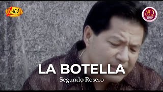 Segundo Rosero  La Botella Video Oficial  Rockola [upl. by Hak821]