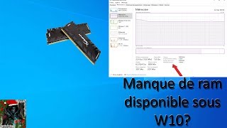 Manque de ram disponible sous W10 Aucun problème [upl. by Symer]