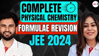 Complete Physical Chemistry  Formulae Revision  jee2024 jee iit lokeshchoudhary monicabedi [upl. by Niwrehs]