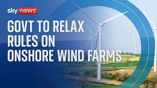 Green Energy Government confirms it will relax rules on onshore wind farms [upl. by Pru]