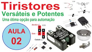 Componentes eletrônicos Tirístores Parte 2 [upl. by Adnarim]