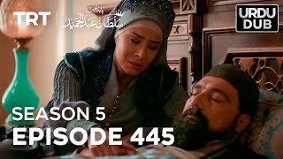 Payitaht Sultan Abdulhamid Episode 445  Season 5 [upl. by Iams]