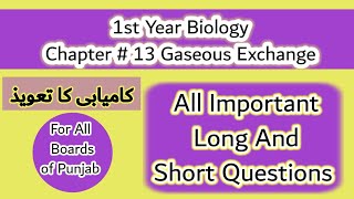 All possible and important long and short questions of chapter 13 1st year biology [upl. by Neal]