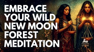 quotEmbrace Your Wild Authentic Self 💛 MOON in Libra Forest Meditation amp Transformationquot [upl. by Nnylannej]