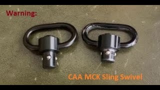 Customer Warning CAA MCK QD Sling Swivel [upl. by Aidole]