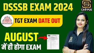 DSSSB Vacancy 2024  DSSSB TGT Exam Date 2024  DSSSB Latest News  DSSSB TGT PGT Exam Date [upl. by Eliseo283]