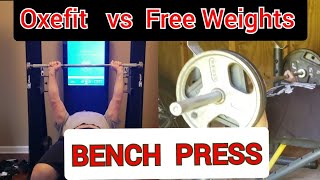 Oxefit XS1 vs Free Weights Bench Press [upl. by Sidonia697]