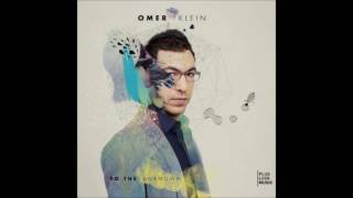 Omer Klein  To The Unknown Full Album [upl. by Eduam589]