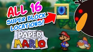 Super block locations to upgrade every partner in Paper Mario 64 [upl. by Regdor]