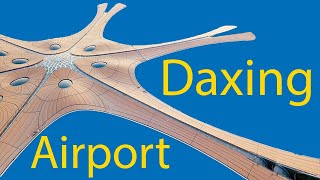 Beijing Daxing Airport  The Ultimate Guide to Daxing Airport [upl. by Kimitri178]