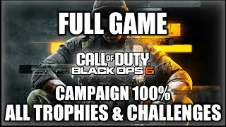 Call of Duty Black Ops 6  Full Game  All Trophies amp Challenges 100 Campaign [upl. by Titania9]