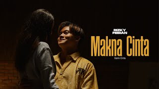 Rizky Febian  Makna Cinta GarisCinta Part 3 Official Music Video [upl. by Denver]