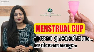 Menstrual Cup എങ്ങനെ ഉപയോഗിക്കണം How to use a Menstrual Cup Properly  A Complete Guide By DrDivya [upl. by Ettelra]