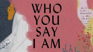 Who You Say I Am Lyric Video  Hillsong Worship [upl. by Drusi]