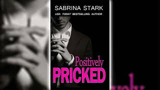 Positively Pricked by Sabrina Stark  Romance Audiobooks [upl. by Travis]