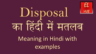 Disposal meaning in Hindi [upl. by Nosylla304]