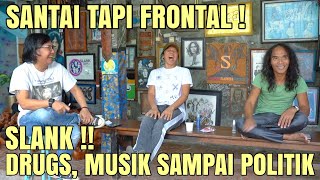 TUNTAS  BIMBIM amp KAKA SLANK DARI SOAL DRUGS MUSIK HINGGA POLITIK [upl. by Nnyluqcaj797]