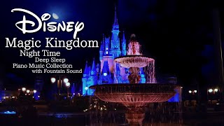 Disney Magic Kingdom Night Time Piano Music Collection for Deep Sleep No MidRoll Ads [upl. by Yerac]