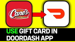 How To Use Raising Canes Gift Card In Doordash App  Full Guide [upl. by Nylirem888]