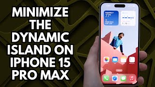 How to Minimize the Dynamic Island on iPhone 15 Pro Max [upl. by Nednyl672]