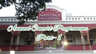 Annual Concert Programme 2019 at J N Tata Parsi Girls High School amp Junior College Part  1 [upl. by Ahsenrat]