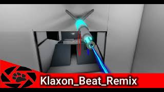 Klaxon Beat Remix [upl. by Laspisa]