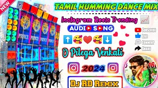 O Pilega Venkatesh🥰 Instagram Trending Song📈 Humming Dance Mix 2024☑️  Dj RD Remix [upl. by Ymrej]