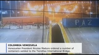 Maduro blocks bridge to keep out humanitarian aid Colombia says [upl. by Calva]