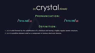 Crystal Meaning And Pronunciation  Audio Dictionary [upl. by Bianchi]