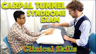 Carpal Tunnel Syndrome Exam  Clinical Skills  Dr Gill [upl. by Newmark918]