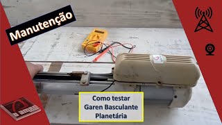 Como testar  consertar motor Garen basculante Planetária  manutenção [upl. by Ahrendt]