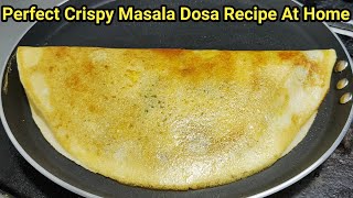 क्रिस्पी आलू मसाला डोसा बनाने की परफेक्ट रेसिपी Masala Dosa Recipe Crispy Dosa Dosa Chef Ashok [upl. by Brandenburg550]