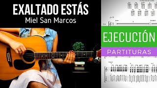 EXALTADO ESTÁS  MIEL SAN MARCOS  GUITARRA ACÚSTICA COVER  TABS Y PARTITURAS [upl. by Guadalupe]