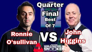 Ronnie Osullivan Vs John Higgins World Master Snooker Riyadh Saudi Arabia Quarter Finals 2024 [upl. by Tomasine]