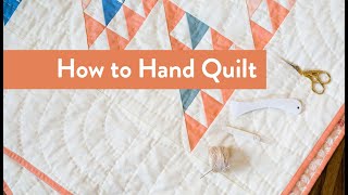 How To Hand Quilt [upl. by Kruter]