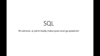 SQL  matura z informatyki [upl. by Ppik356]