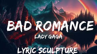 Lady Gaga  Bad Romance Lyrics  30mins with Chilling music [upl. by Ranit]